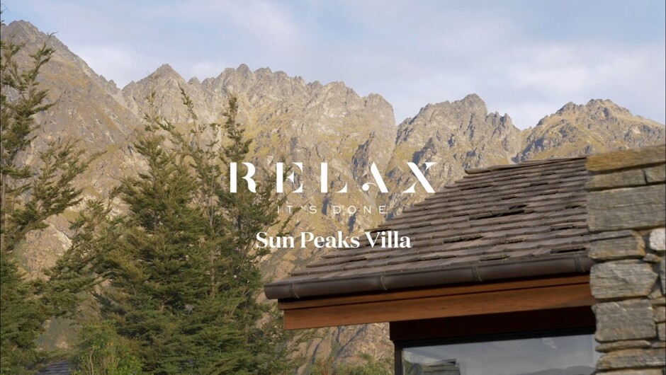 Sun Peaks Villa | Relax it's Done | Queenstown, New Zealand