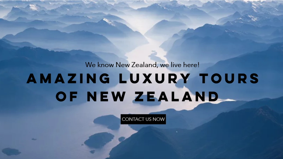 Amazing Luxury Tours of New Zealand