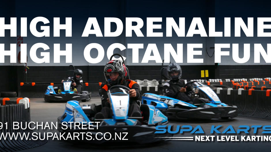 High adrenaline, high octane fun at Supa Karts.
