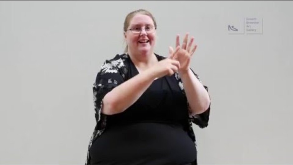 Welcome to Govett-Brewster Art Gallery NZ Sign Language Interpretation