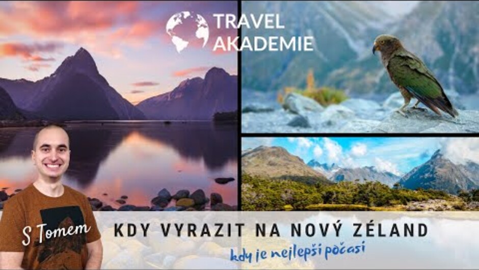 The best time for visiting New Zealand. Czech video.