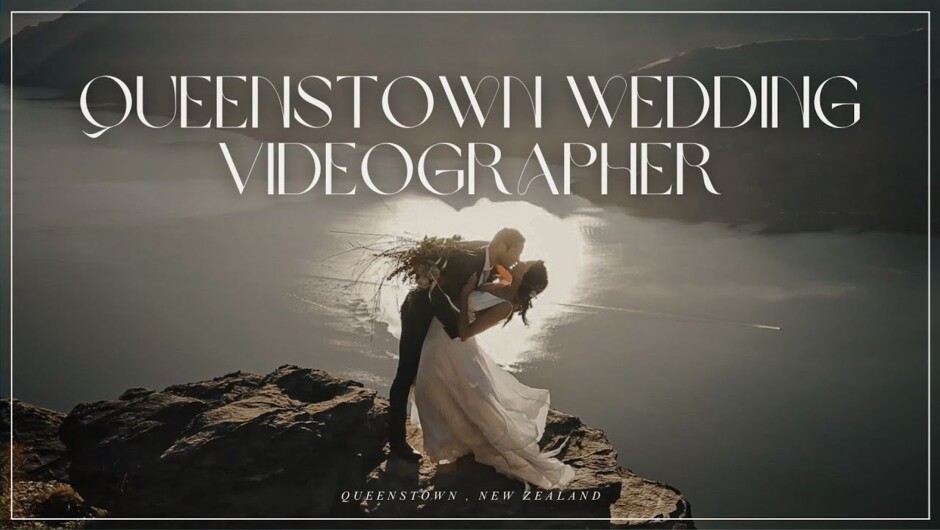 Queenstown NZ Wedding Videographer Highlight Reel