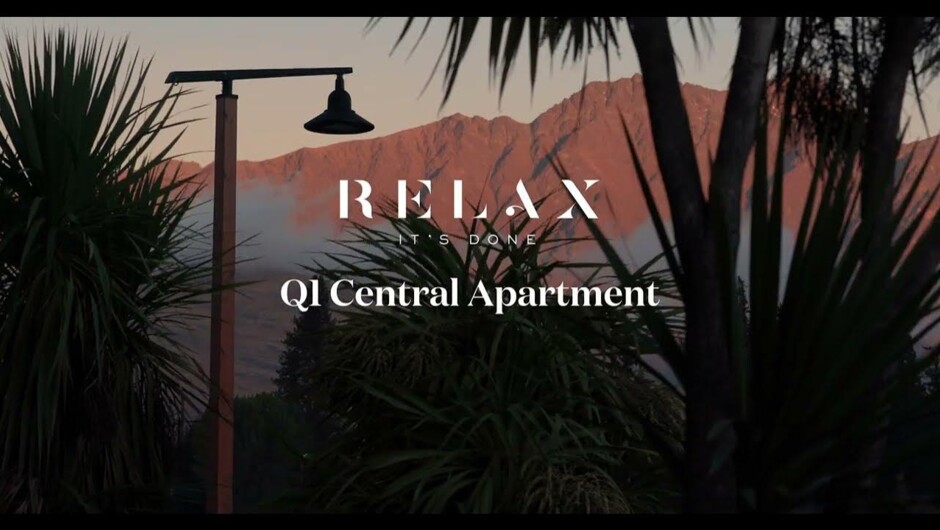 Q1 Central Apartment - Relax it's Done - Queenstown, New Zealand