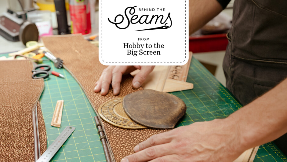 Behind the Seams: From Hobby to the Big Screen